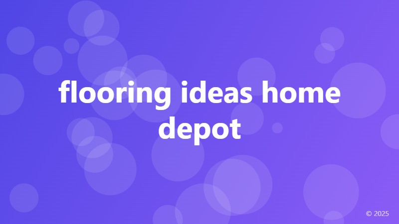 flooring ideas home depot