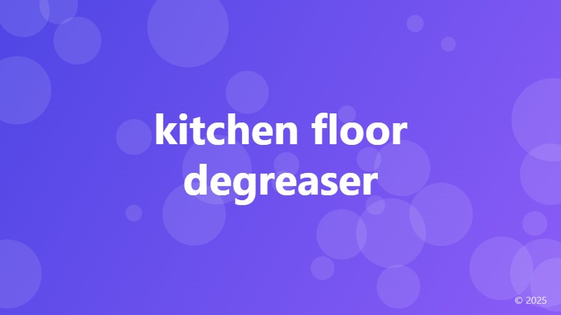 kitchen floor degreaser