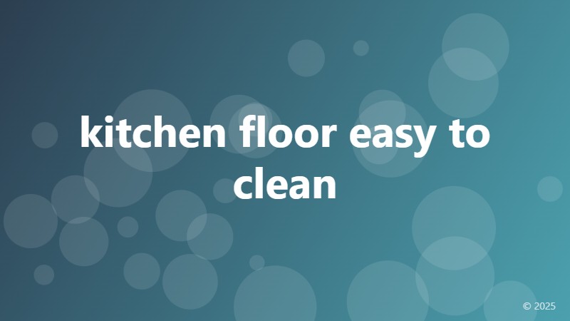 kitchen floor easy to clean