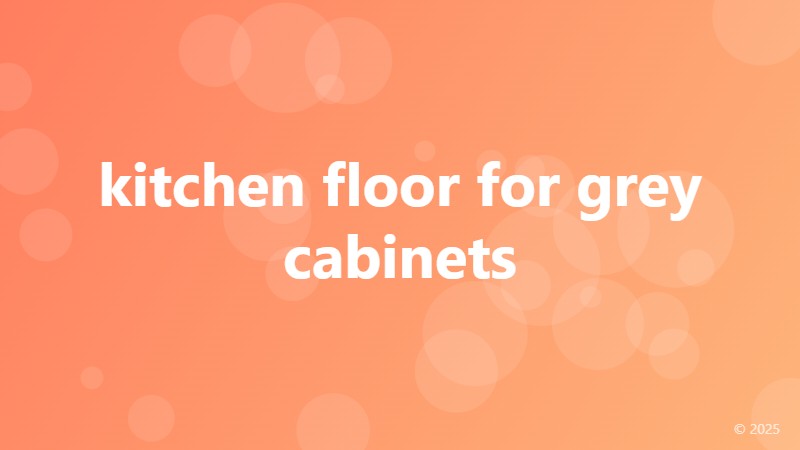 kitchen floor for grey cabinets