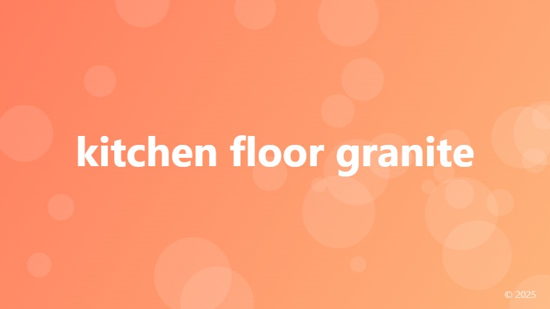 kitchen floor granite