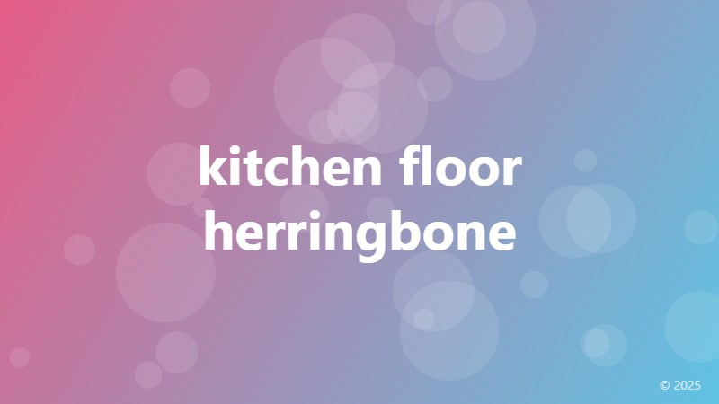 kitchen floor herringbone
