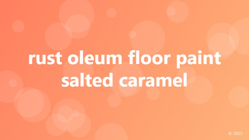 rust oleum floor paint salted caramel