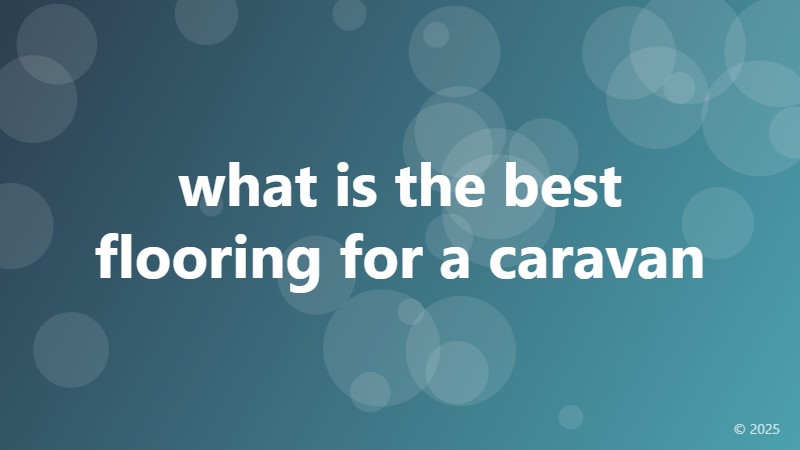 what is the best flooring for a caravan