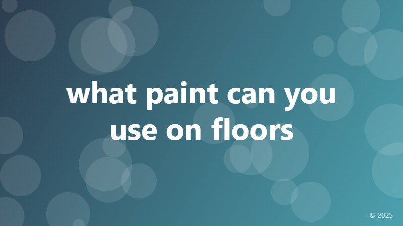 what paint can you use on floors